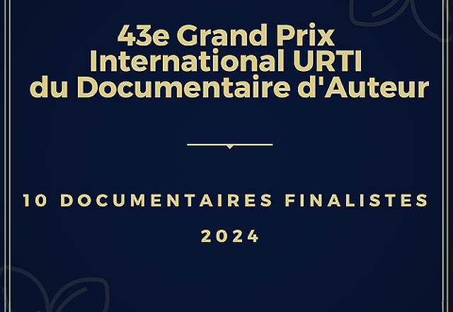 43e Grand Prix International URTI du Documentaire d&rsquo;Auteur – Les nommés